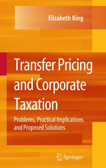 Transfer Pricing and Corporate Taxation -  Elizabeth King