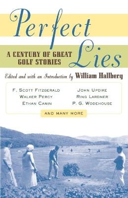 Perfect Lies - William Hallberg