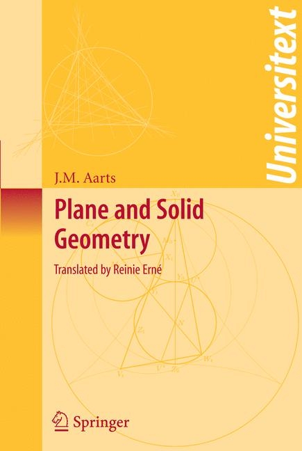 Plane and Solid Geometry -  J.M. Aarts