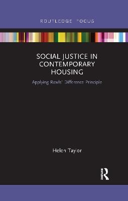 Social Justice in Contemporary Housing - Helen Taylor