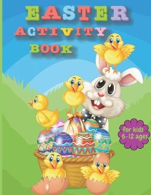 EASTER ACTIVITY BOOK FOR KIDS Ages 6-12 - Sores Leon