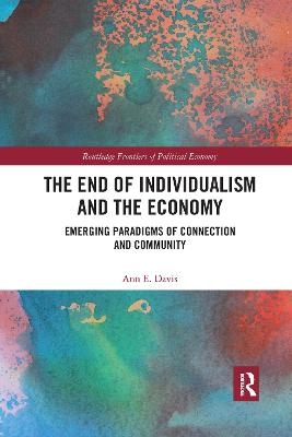 The End of Individualism and the Economy - Ann E. Davis