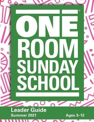 One Room Sunday School Leader Summer 2021