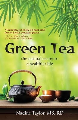 Green Tea - Nadine Taylor
