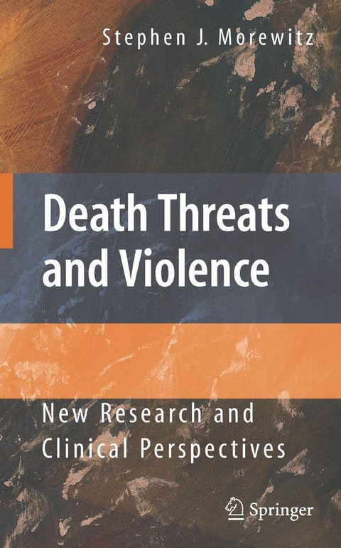 Death Threats and Violence - Stephen J. Morewitz