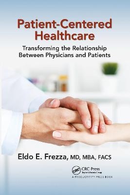Patient-Centered Healthcare - Eldo Frezza