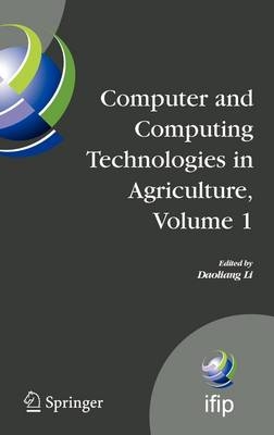 Computer and Computing Technologies in Agriculture, Volume I - 