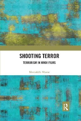 Shooting Terror - Meenakshi Bharat