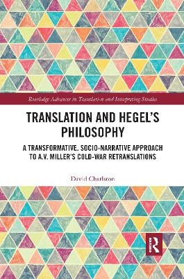 Translation and Hegel's Philosophy - David Charlston