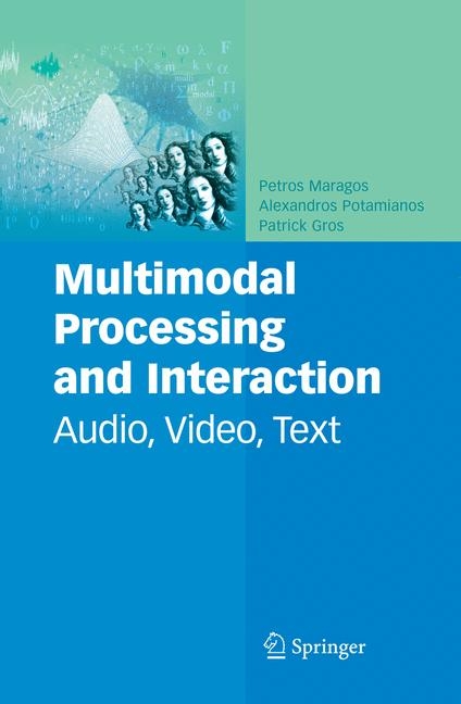 Multimodal Processing and Interaction - 