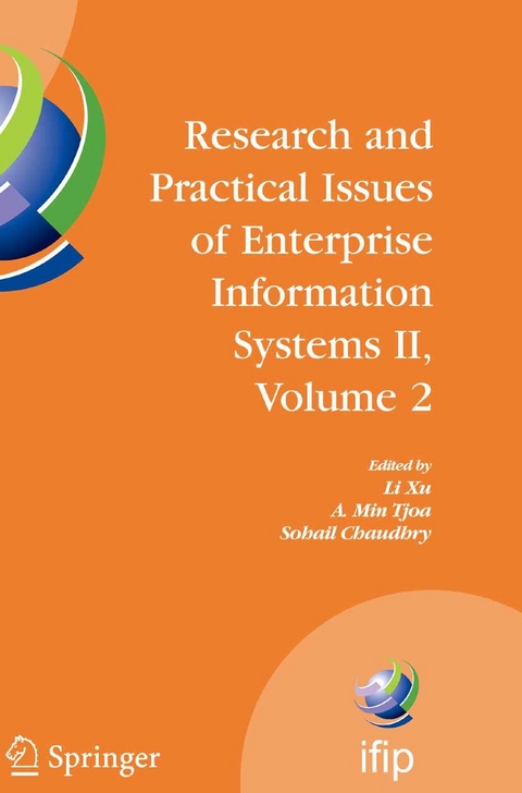 Research and Practical Issues of Enterprise Information Systems II Volume 2 - 