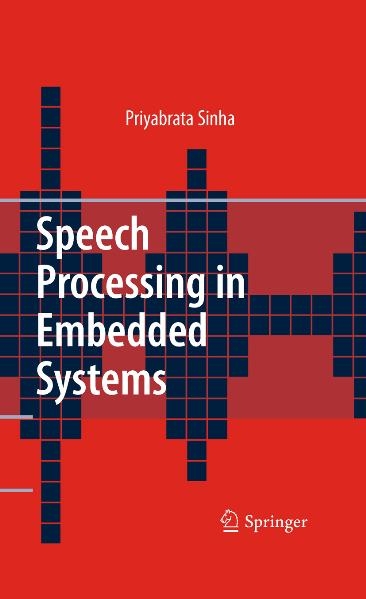 Speech Processing in Embedded Systems -  Priyabrata Sinha