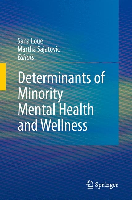 Determinants of Minority Mental Health and Wellness - 