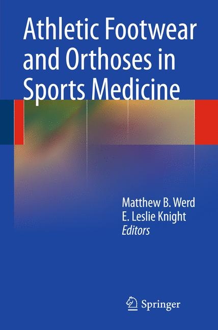 Athletic Footwear and Orthoses in Sports Medicine - 