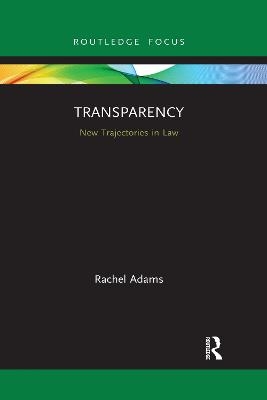 Transparency - Rachel Adams