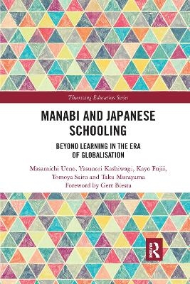 Manabi and Japanese Schooling - Masamichi Ueno, Yasunori Kashiwagi, Kayo Fujii, Tomoya Saito, Taku Murayama