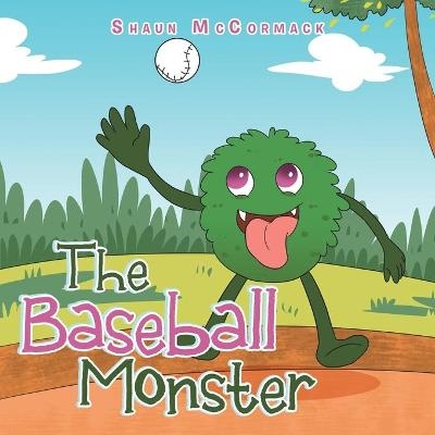 The Baseball Monster - Shaun McCormack