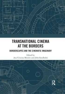 Transnational Cinema at the Borders - 
