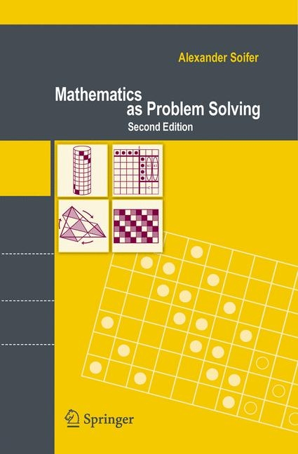 Mathematics as Problem Solving -  Alexander Soifer