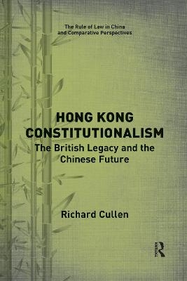 Hong Kong Constitutionalism - Richard Cullen