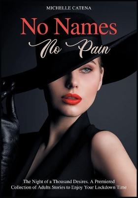 No Names No Pain - Michelle Catena