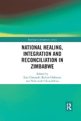 National Healing, Integration and Reconciliation in Zimbabwe - 