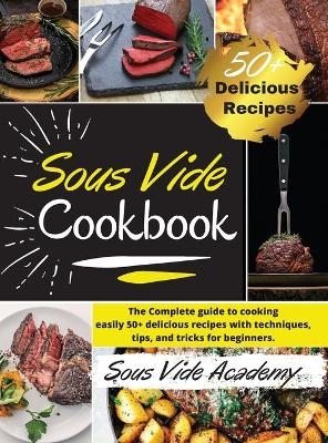 Sous Vide Cookbook -  Sous Vide Academy