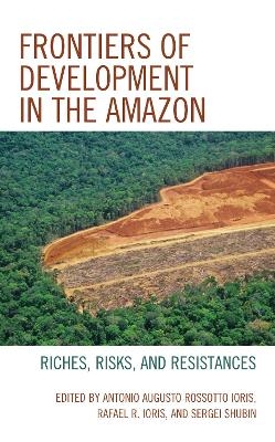 Frontiers of Development in the Amazon - 