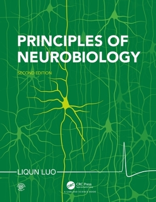 Principles of Neurobiology - Liqun Luo