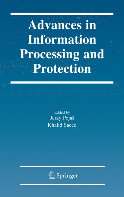 Advances in Information Processing and Protection - 