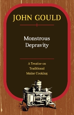Monstrous Depravity - John Gould