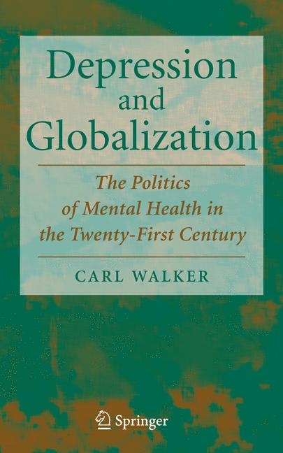 Depression and Globalization -  Carl Walker