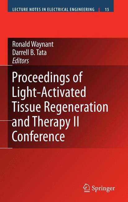 Proceedings of Light-Activated Tissue Regeneration and Therapy Conference - 