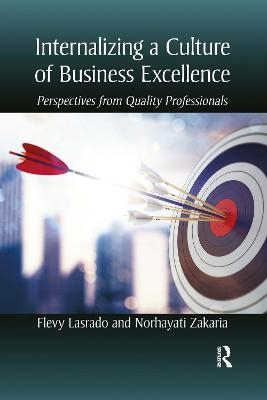 Internalizing a Culture of Business Excellence - Flevy Lasrado, Norhayati Zakaria