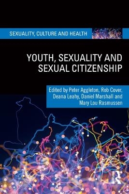 Youth, Sexuality and Sexual Citizenship - 