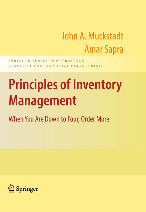 Principles of Inventory Management -  John A. Muckstadt,  Amar Sapra