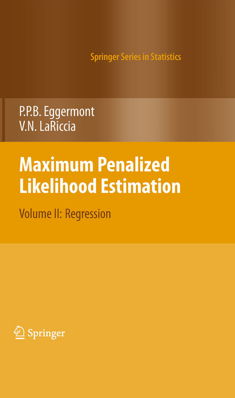 Maximum Penalized Likelihood Estimation -  Paul P. Eggermont,  Vincent N. LaRiccia