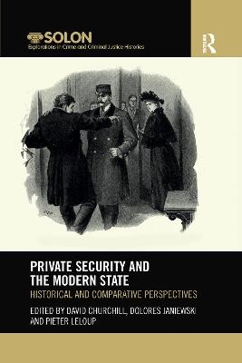 Private Security and the Modern State - 