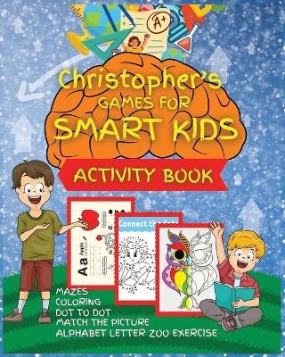 Christopher's Games for SMART KIDS - Christopher Norris