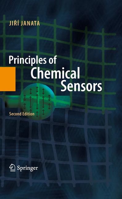 Principles of Chemical Sensors -  Jiri Janata