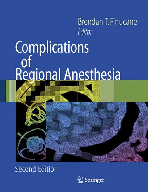 Complications of Regional Anesthesia - 