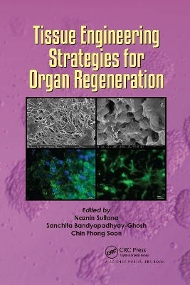 Tissue Engineering Strategies for Organ Regeneration - 