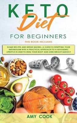 Keto Diet for Beginners - Amy Cook