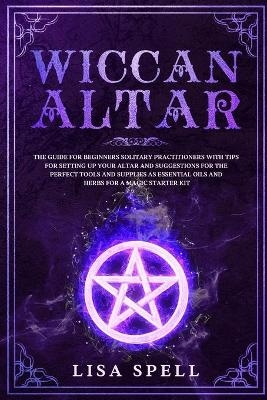 Wiccan Altar - Lisa Spell