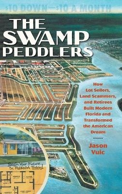 The Swamp Peddlers - Jason Vuic