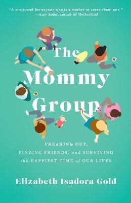 Mommy Group - Elizabeth Isadora Gold