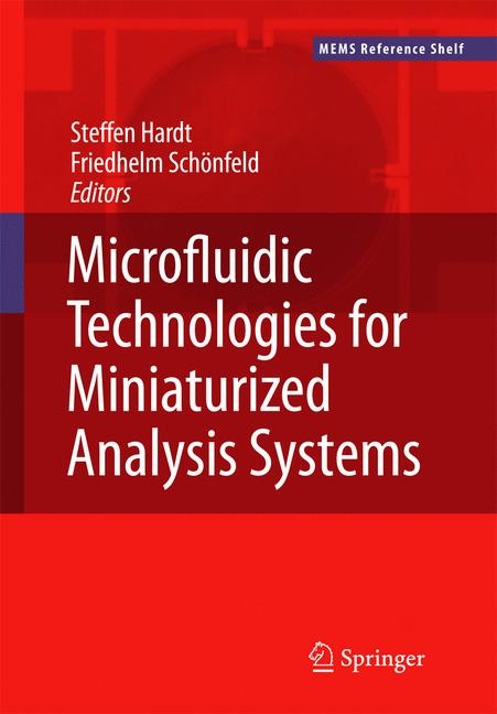 Microfluidic Technologies for Miniaturized Analysis Systems - 