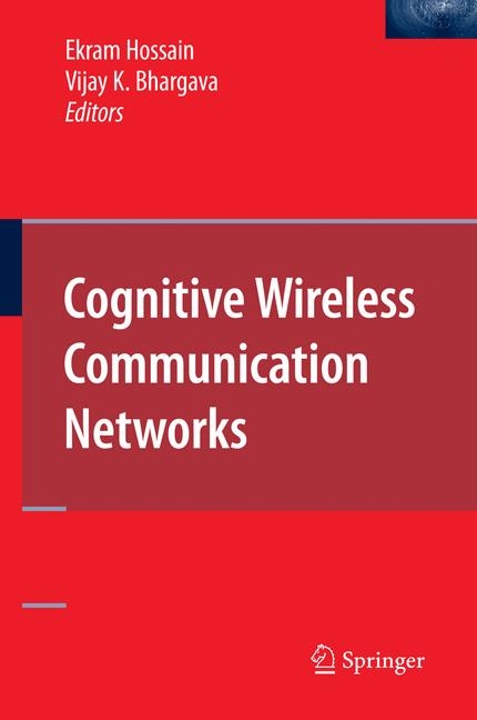 Cognitive Wireless Communication Networks - 