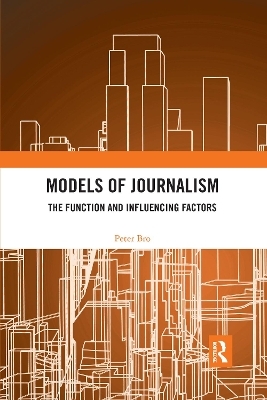 Models of Journalism - Peter Bro