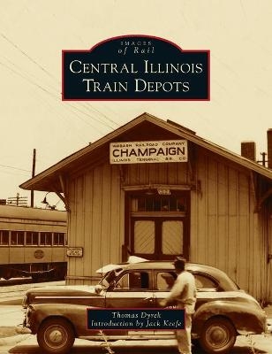 Central Illinois Train Depots - Thomas Dyrek